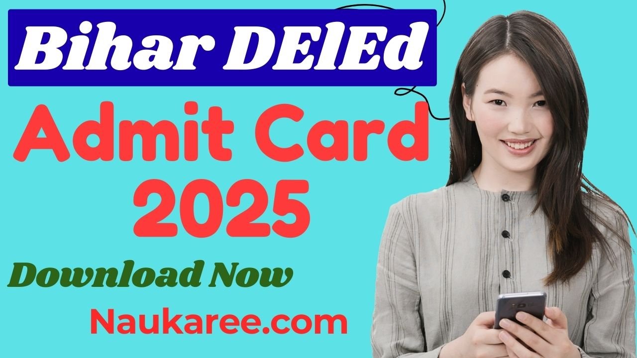 Bihar DElEd Entrance Exam Admit Card 2025